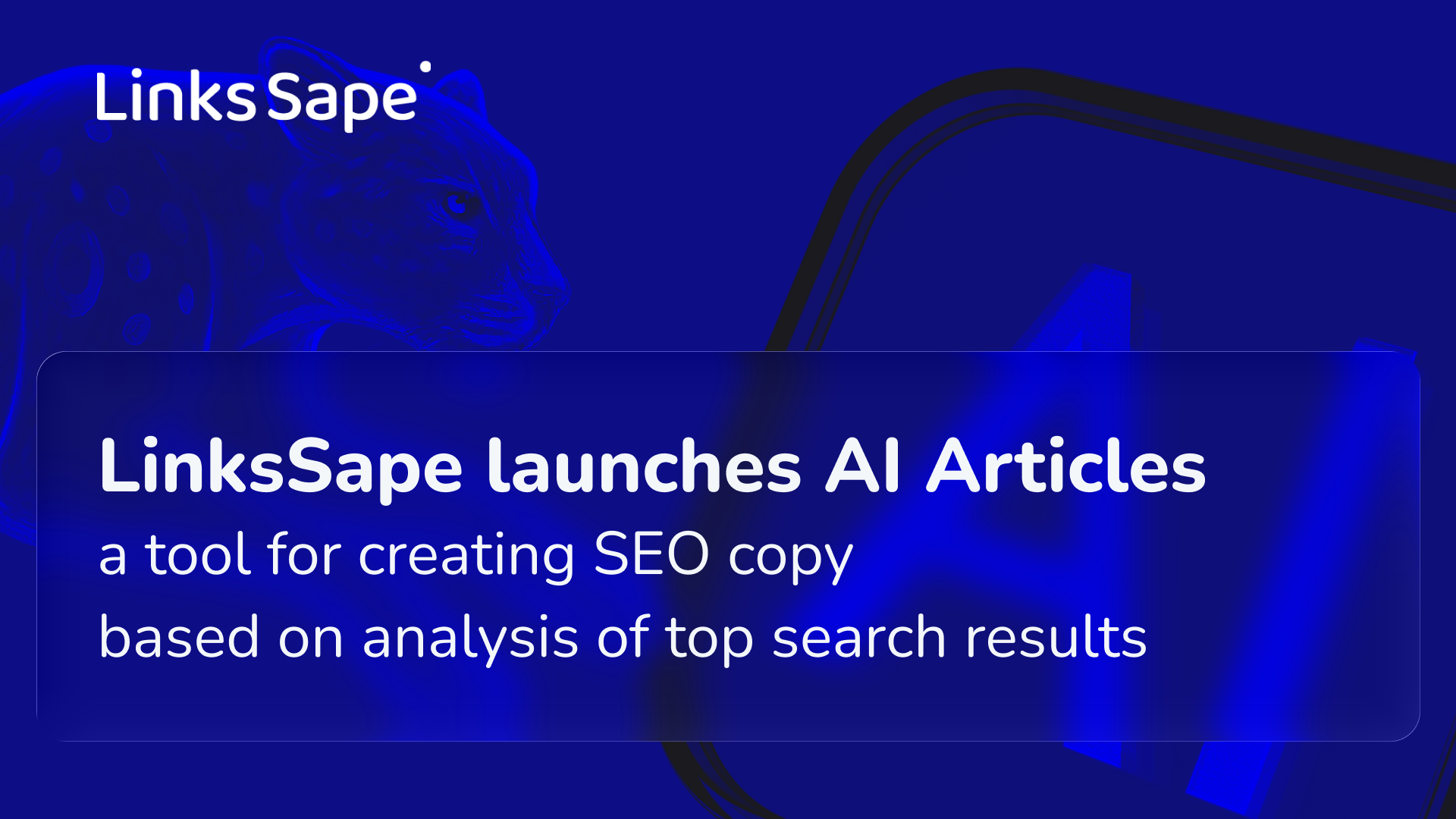 LinksSape launches AI Articles — a tool for creating SEO copy based on analysis of top search results