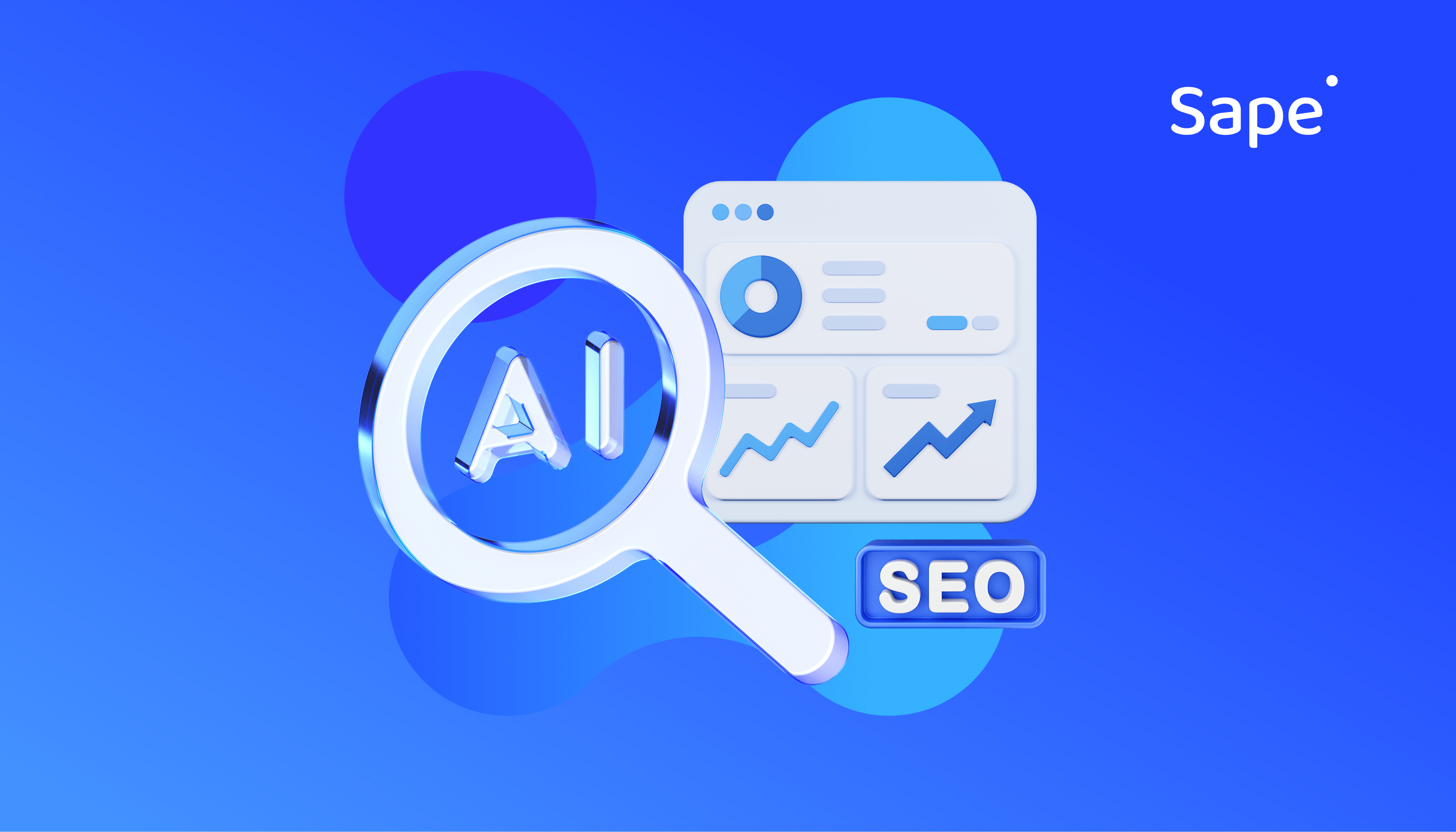 AI SEO глазами практиков: стратегии, бюджеты, метрики и прогнозы рынка. Исследование Sape